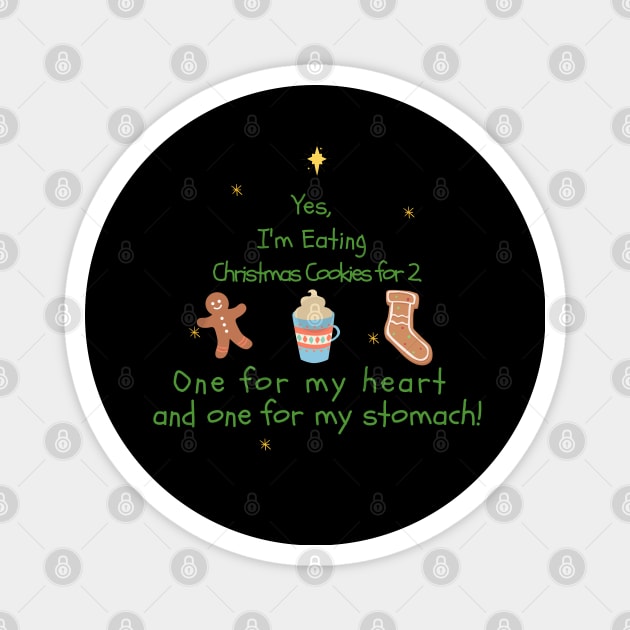 Christmas Cookies For Two Magnet by Blerdy Laundry